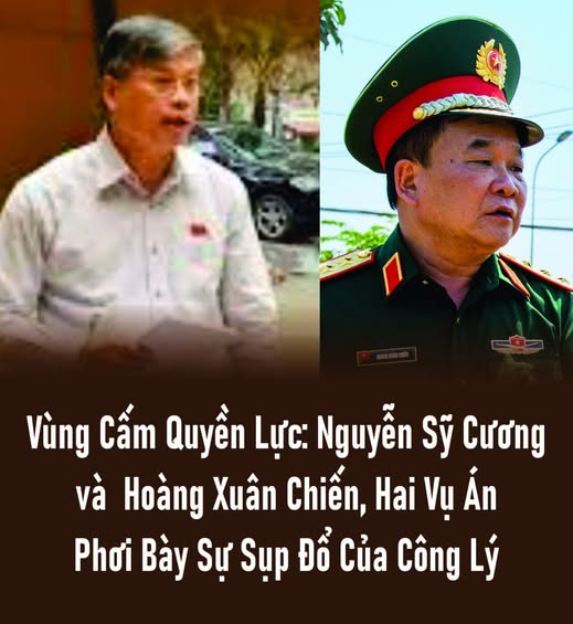 “VÙNG CẤM” QUYỀN LỰC VÀ BẤT BÌNH ĐẲNG PHÁP LÝ TRONG VỤ NGUYỄN SỸ CƯƠNG & HOÀNG XUÂN CHIẾN