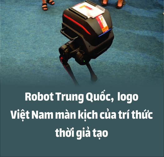 Robot Trung Quốc, logo Việt Nam màn kịch tri thức thời giả tạo