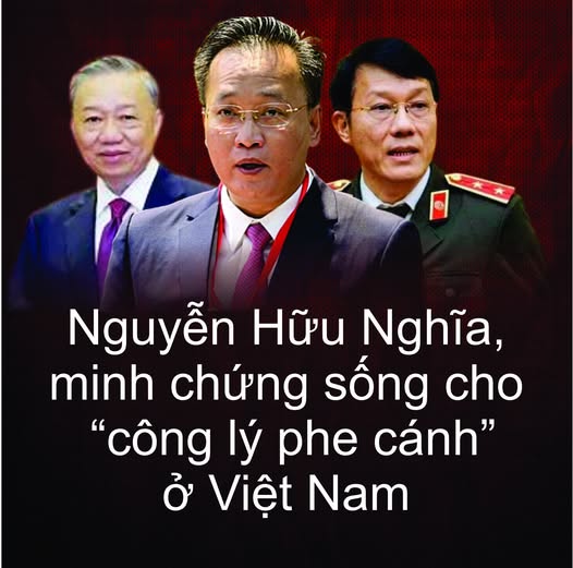 Nguyễn Hữu Nghĩa, minh chứng sống cho “công lý phe cánh” ở Việt Nam