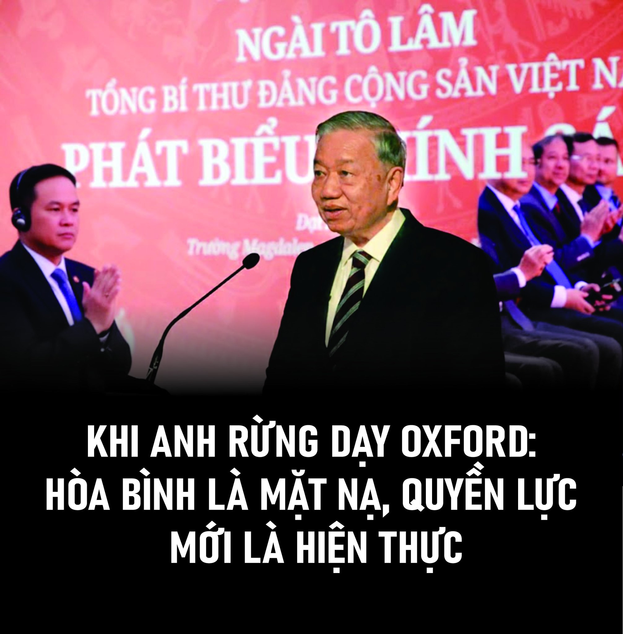 Khi anh Rừng dạy Oxford: Hòa bình là mặt nạ, quyền lực mới là hiện thực